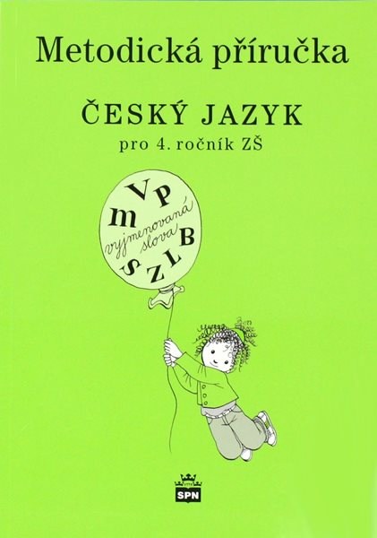 Český jazyk 4.r. ZŠ - metodická příručka - Eva Hošnová