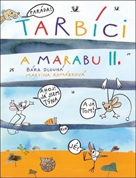 Tarbíci a marabu II. - Barbora Dlouhá; Martina Komárková