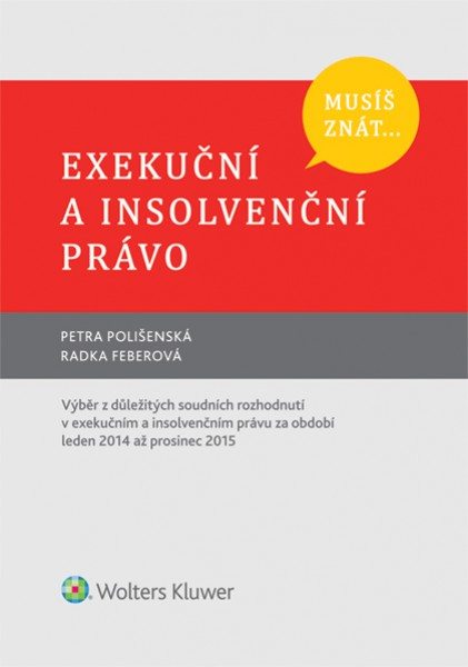 Musíš znát... Exekuční a insolvenční právo - Petra Polišenská