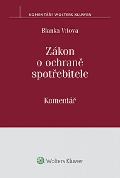 Zákon o ochraně spotřebitele (č. 634/1992 Sb.). Komentář - Blanka Vítová