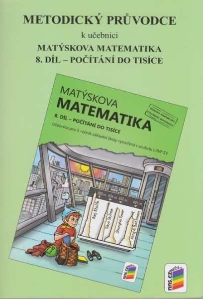 Matýskova matematika 3 - metodický průvodce k učebnici Matýskova matematika