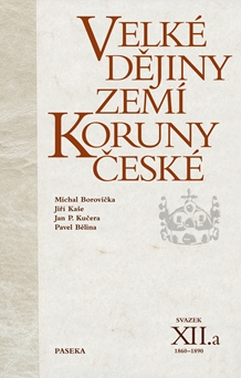 Velké dějiny zemí Koruny české XII.a - Pavel Bělina