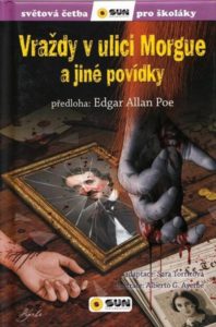Vraždy v ulici Morgue a jiné povídky - Světová četba pro školáky - Poe Edgar Allan