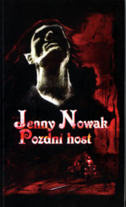 Pozdní host - Nowak Jenny