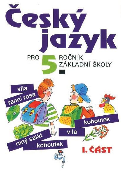 Český jazyk 5. r. ZŠ - učebnice 1. část - Konopková
