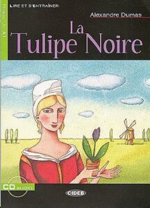 La Tulipe Noire + audio CD - Dumas Alexandre