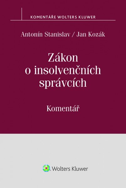 Zákon o insolvenčních správcích - Antonín Stanislav