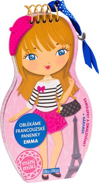 Oblékáme francouzské panenky - EMMA - Charlotte Segond-Rabilloud a kolektiv