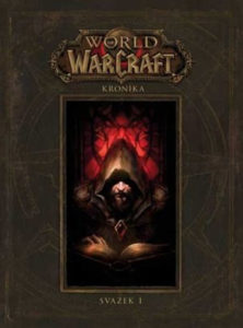 World of WarCraft - Kronika 1 - Brooks Robert