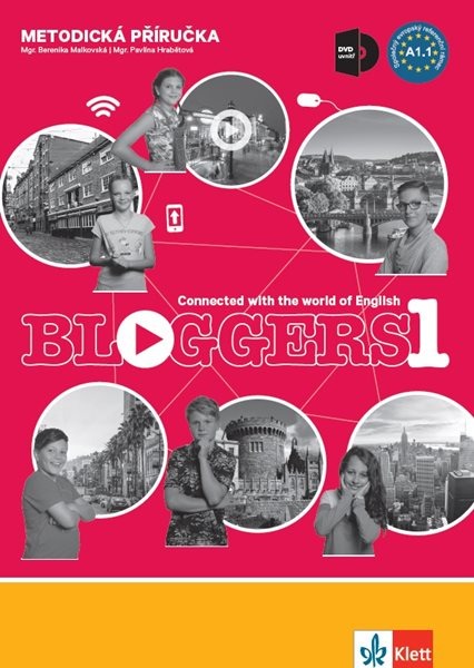 Bloggers 1 (A1.1) – met. příručka s DVD + učitelská lic. - Mgr. Pavlína Hrabětová