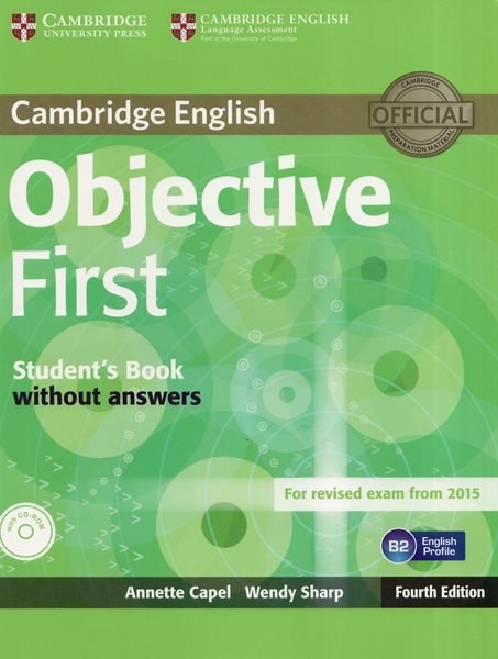 Objective First Students Book without answers + CD /B2/ - Fourth Edition - Capel Annette