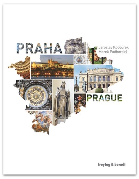 Praha - Prague / Obrazová publikace - Jaroslav Kocourek