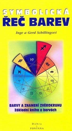 Řeč barev symbolická - Schilling Inge