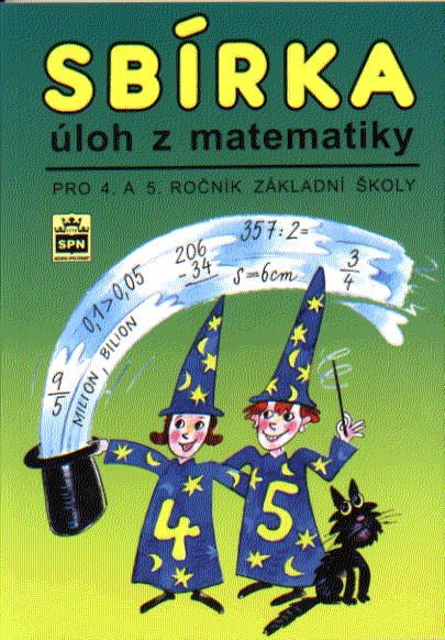 Sbírka úloh z matematiky pro 4.- 5.r. ZŠ - Kaslová