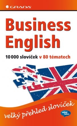 Business English - 10 000 slovíček v 80 tématech - Baddock B.