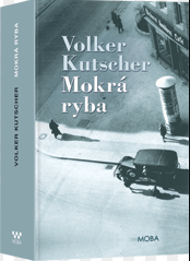 Mokrá ryba - Kutscher Volker