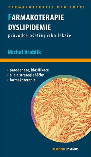 Farmakoterapie dislipidemie - Michal Vrablík