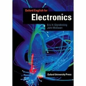 Oxford English for Electronics Students Book - Glendinning E.