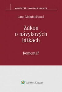 Zákon o návykových látkách - Jana Mahdalíčková