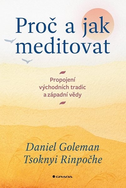 Proč a jak meditovat - Goleman Daniel
