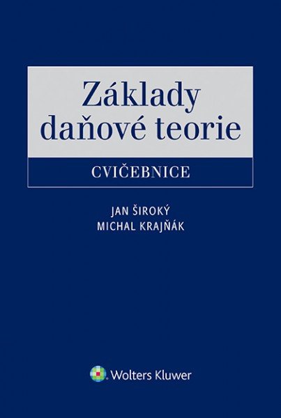 Základy daňové teorie - cvičebnice - Jan Široký