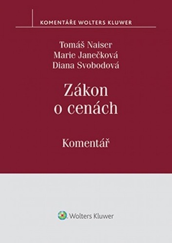 Zákon o cenách - kometář - Tomáš Naiser