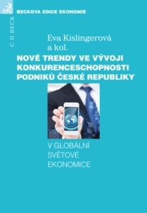 Nové trendy ve vývoji konkurenceschopnosti podniků - Eva Kislingerová a kol.