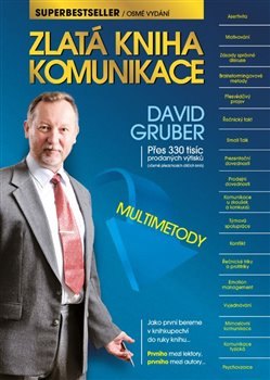 Zlatá kniha komunikace - Gruber David