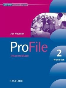 ProFile 2 intermediate Workbook - Naunton Jon