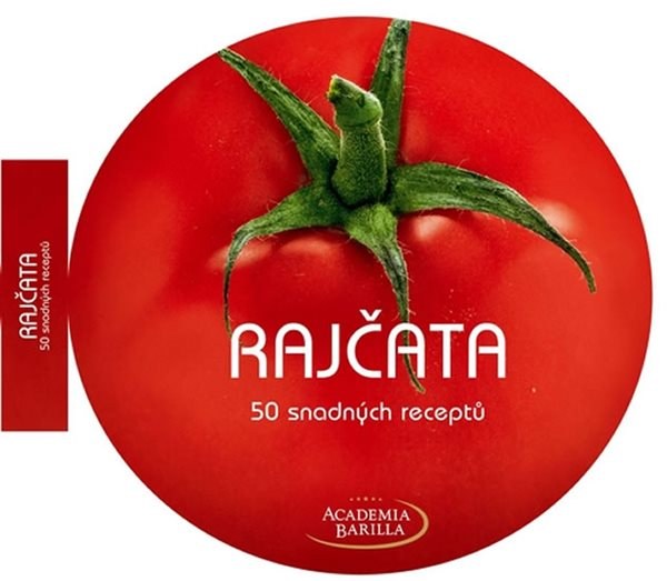 Rajčata - 50 snadných receptů