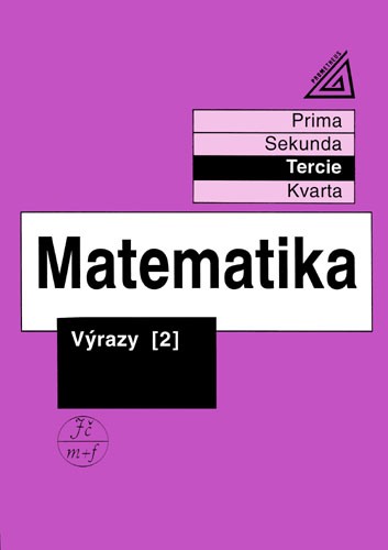 Matematika - Výrazy 2 (Tercie) - Herman