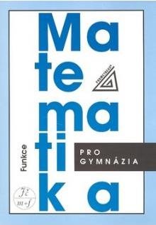 Matematika pro gymnázia - Funkce ( kniha+CD ) - O. Odvárko