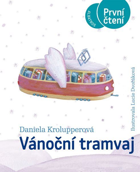Vánoční tramvaj ( Edice První čtení ) - Daniela Krolupperová
