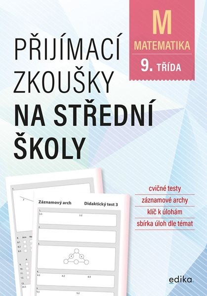 Přijímací zkoušky na střední školy – matematika (1) - Stanislav Sedláček