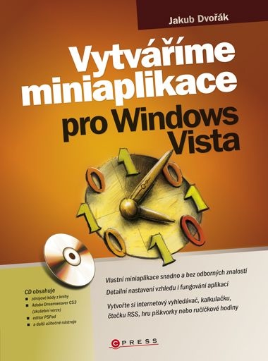 Vytváříme miniaplikace pro Windows Vista + CD-ROM - Dvořák Jakub