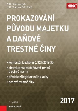 Prokazování původu majetku a daňové trestné činy - PhDr. Vladimír Pelc
