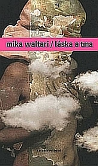 Láska a tma - Waltari Mika