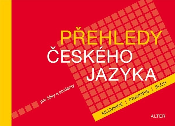 Přehledy českého jazyka pro žáky a studenty - Lenka Bradáčová