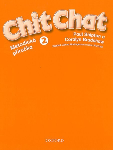 Chit Chat 2 - metodická příručka - Shipton