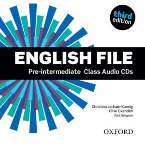 English File Pre-intermediate third edition Class AUDIO CDs /4/ - Latham-Koenig Ch.