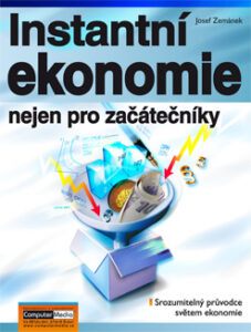 Instatntní ekonomie nejen pro začátečníky - Zemánek Josef