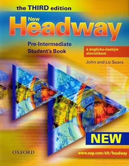 New Headway pre-intermediate Third Edition Students Book s anglicko-českým slovníčkem - Soars John and Liz