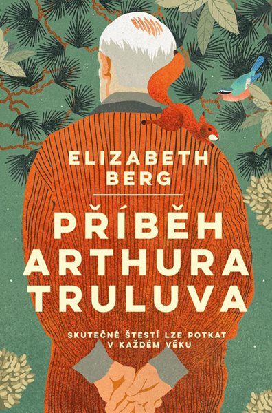 Příběh Arthura Truluva - Bergová Elizabeth
