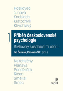 Příběh československé psychologie I. - Čermák Ivo
