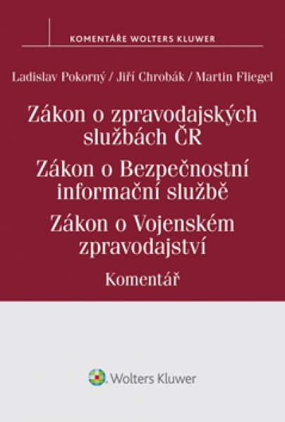 Zákon o zpravodajských službách České republiky. - Ladislav Pokorný