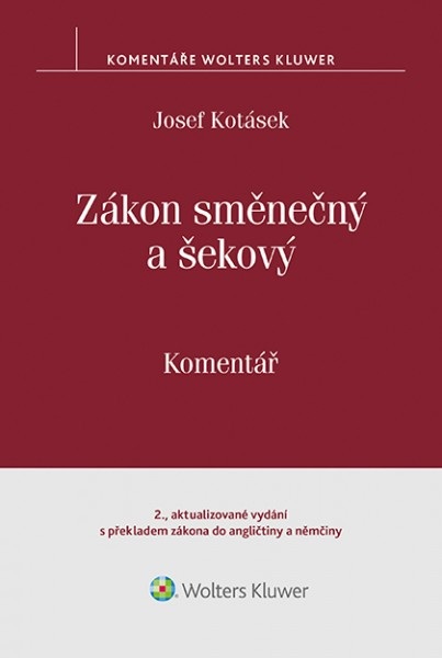 Zákon směnečný a šekový - Josef Kotásek