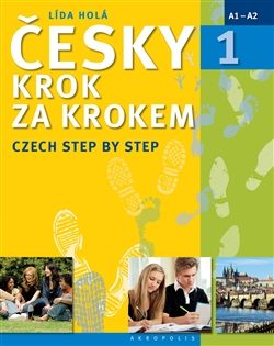 Česky krok za krokem 1 - učebnice - Lída Holá
