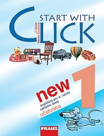 Start with Click NEW 1 - učebnice /A1/ - Šádek J.
