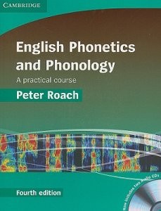 English Phonetics and Phonology + audio CD - Roach Peter