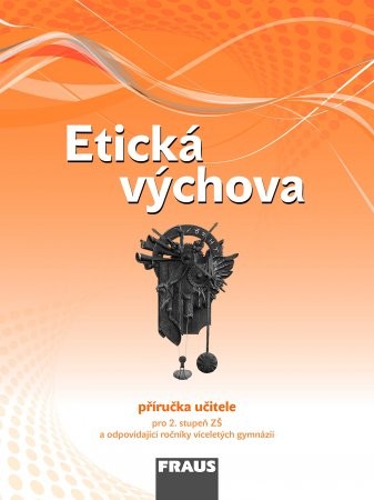 Etická výchova- příručka učitele /RVP ZV/ - Havlíková D.
